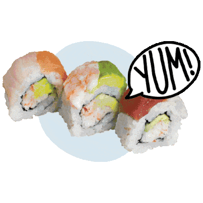 Had me at sushi
